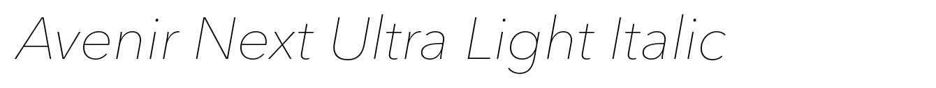 Avenir Next Ultra Light Italic